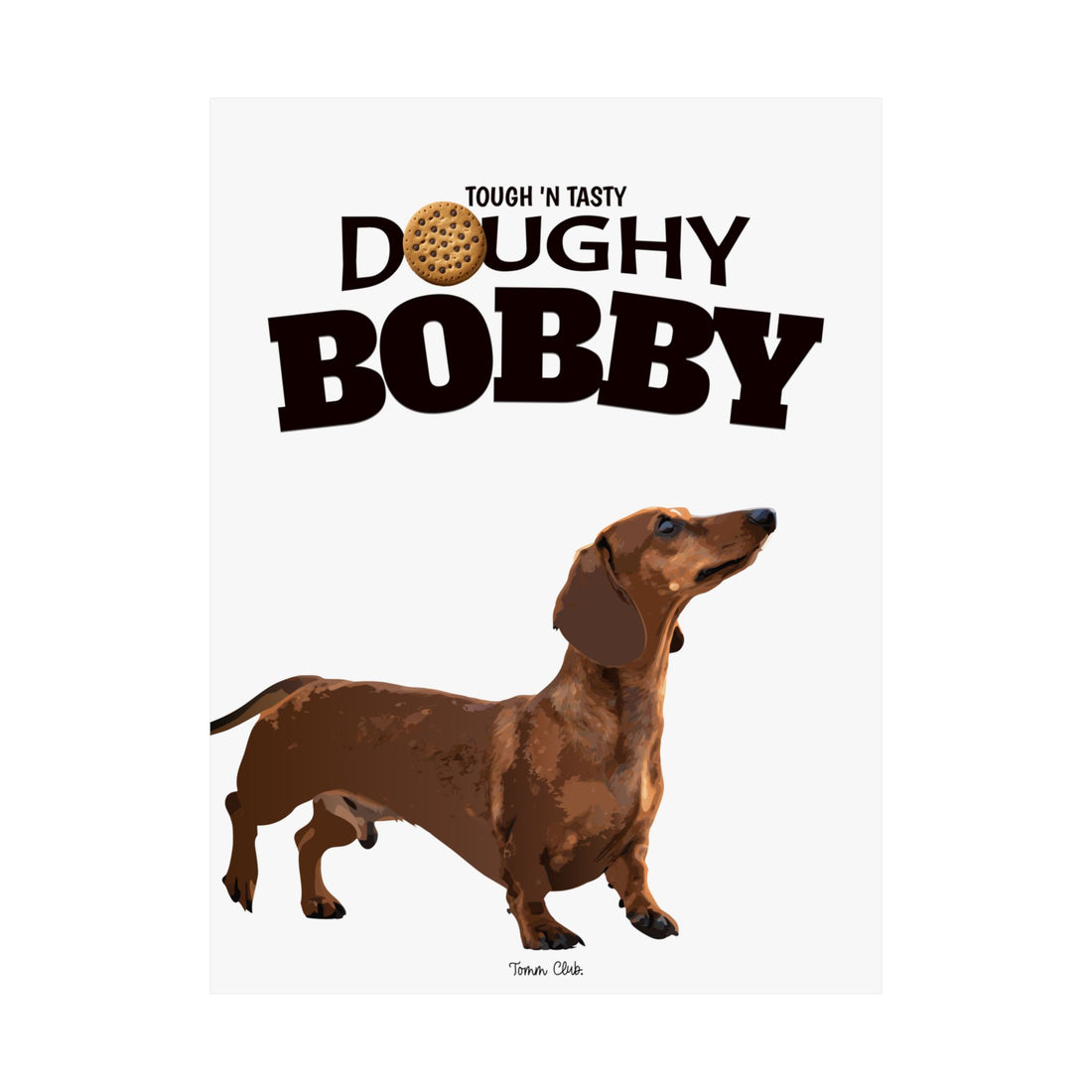 DOUGHY DOGG - Custom Pet Poster